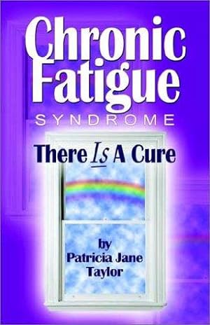 Bild des Verkufers fr Chronic Fatigue Syndrome: There is a Cure zum Verkauf von WeBuyBooks