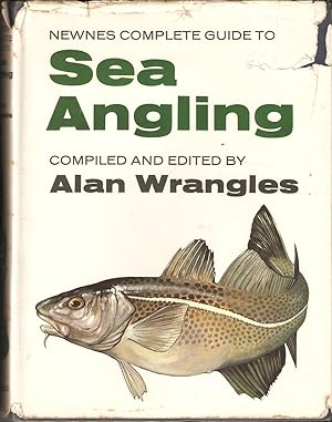 Seller image for NEWNES COMPLETE GUIDE TO SEA ANGLING. Edited and compiled by Alan Wrangles. Illustrated by David Carl Forbes. for sale by Coch-y-Bonddu Books Ltd