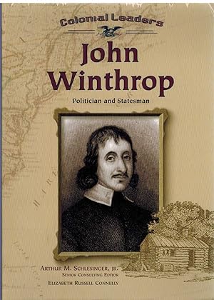 Seller image for JOHN WINTHROP Politician and Statesman for sale by The Avocado Pit