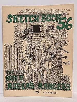 Seller image for Sketch Book 56, The Book of Rogers Rangers (Volume 1) for sale by Peninsula Books