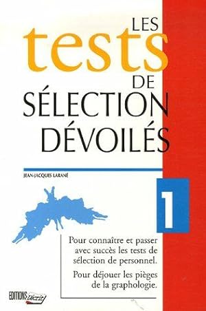 Seller image for Les tests de slection dvoils for sale by Dmons et Merveilles