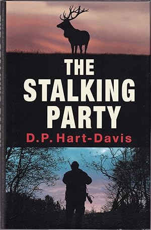 Immagine del venditore per THE STALKING PARTY: A FIELDSPORTS THRILLER. By D.P. Hart-Davis. venduto da Coch-y-Bonddu Books Ltd