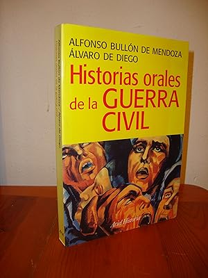 Imagen del vendedor de HISTORIAS ORALES DE LA GUERRA CIVIL (ARIEL) a la venta por Libropesa