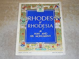Rhodes & Rhodesia: The Man And His Monument