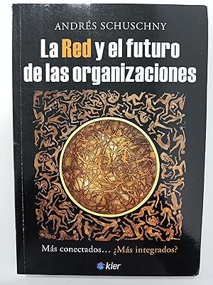 Seller image for La Red y el futuro de las organizaciones for sale by Libros nicos