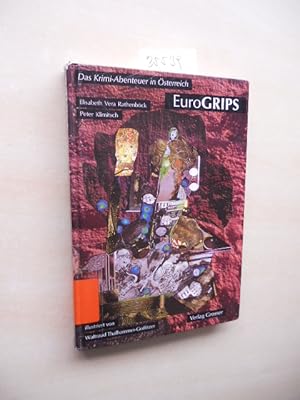 Eurogrips. Das Krimiabenteuer in Österreich.