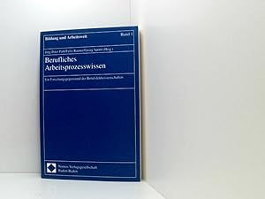 Bild des Verkufers fr Berufliches Arbeitsprozesswissen. Ein Forschungsgegenstand der Berufsfeldwissenschaften ein Forschungsgegenstand der Berufsfeldwissenschaften zum Verkauf von Book Broker