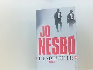 Image du vendeur pour Headhunter: Thriller. Deutsche Erstausgabe Thriller mis en vente par Book Broker