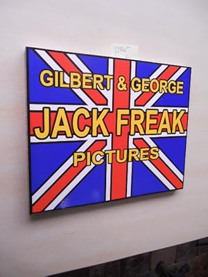 Bild des Verkufers fr Gilbert & George, Jack Freak pictures 2008. zum Verkauf von Klaus Ennsthaler - Mister Book