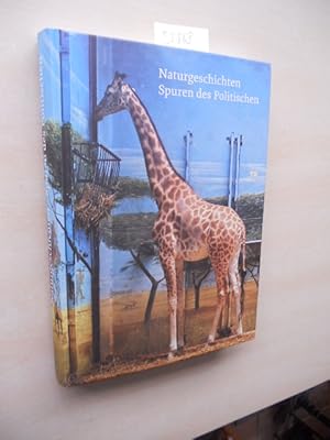Bild des Verkufers fr Naturgeschichten - Spuren des Politischen. zum Verkauf von Klaus Ennsthaler - Mister Book