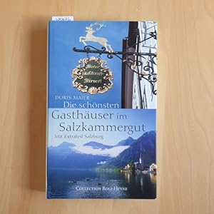Imagen del vendedor de Die schnsten Gasthuser im Salzkammergut : mit Extrateil Salzburg a la venta por Gebrauchtbcherlogistik  H.J. Lauterbach