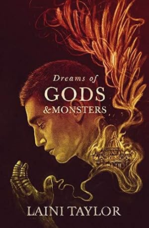 Imagen del vendedor de Dreams of Gods and Monsters: The Sunday Times Bestseller. Daughter of Smoke and Bone Trilogy Book 3 a la venta por WeBuyBooks 2