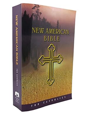 Imagen del vendedor de New American Bible for Catholics a la venta por Reliant Bookstore