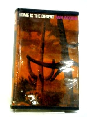 Seller image for Home Is The Desert for sale by World of Rare Books