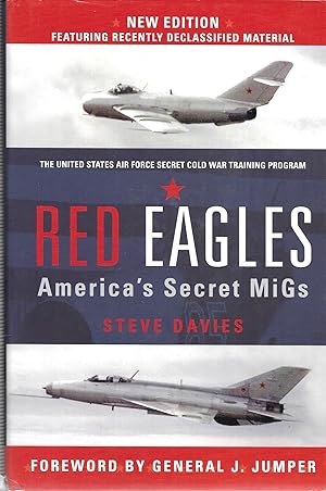 Seller image for Red Eagles: America's Secret MiGs for sale by GLENN DAVID BOOKS