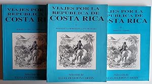 Viajes por la República de Costa Rica (tres tomos)