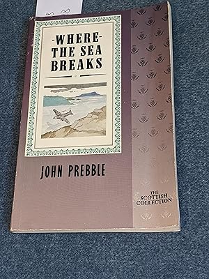 Seller image for Where the Sea Breaks for sale by East Kent Academic