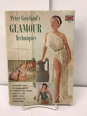 Bild des Verkufers fr Peter Gowland's Glamour Techniques, Fawcett 363 zum Verkauf von Chamblin Bookmine