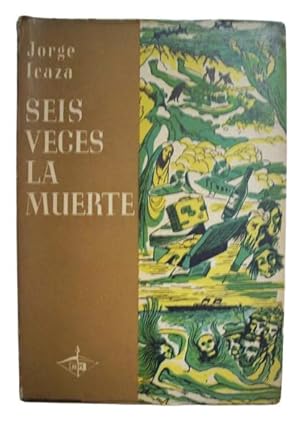 Seis Veces La Muerte (Seis Relatos)