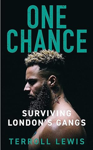 Seller image for One Chance: Surviving London's Gangs for sale by Redux Books