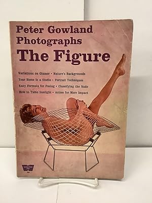 Seller image for Peter Gowland Photographs The Figure, Whitestone 39 for sale by Chamblin Bookmine