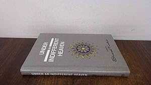 Imagen del vendedor de Under an Indifferent Heaven (Signed) a la venta por BoundlessBookstore