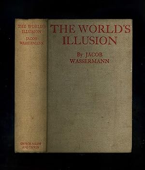 Bild des Verkufers fr THE WORLD'S ILLUSION (First UK one volume edition) zum Verkauf von Orlando Booksellers