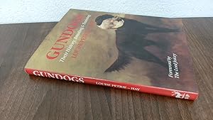 Seller image for Gun Dogs: Their History, Breeding and Training (Signed.) for sale by BoundlessBookstore