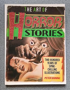 The Art of Horror Stories: Two Hundred Years of Spine-Chilling Illustrations
