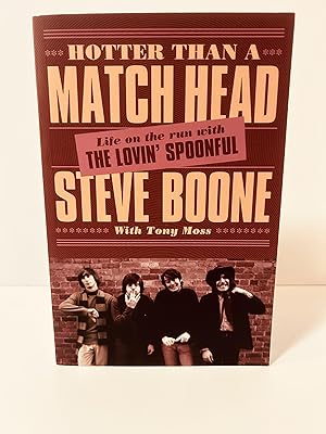 Bild des Verkufers fr Hotter Than a Match Head: Life on the Run With The Lovin' Spoonful [SIGNED] zum Verkauf von Vero Beach Books