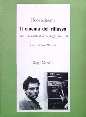 Bild des Verkufers fr Il cinema del riflusso. Film e cineasti italiani degli anni '70 zum Verkauf von Librodifaccia