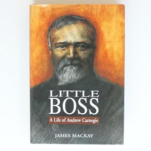 Little Boss: Life of Andrew Carnegie