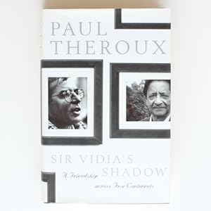 Seller image for Sir Vidia's Shadow: A Friendship Across Five Continents for sale by Fireside Bookshop