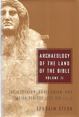 Archaeology of the Land of the Bible, Volume II