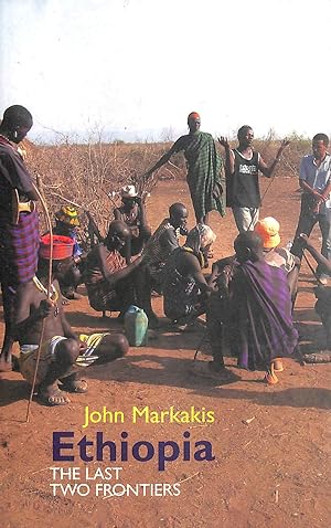 Immagine del venditore per Ethiopia: The Last Two Frontiers (Eastern Africa Series) venduto da M Godding Books Ltd