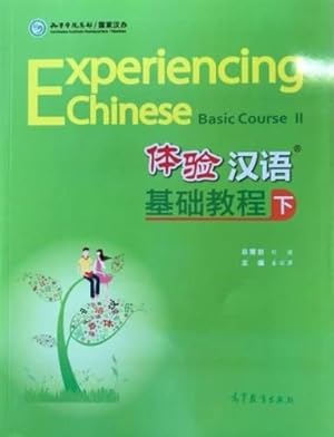 Bild des Verkufers fr Experiencing Chinese - Basic Course II - Textbook: Ji Chu Jiao Cheng (with online access) zum Verkauf von WeBuyBooks