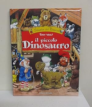 Bild des Verkufers fr il piccolo Dinosauro (Storie del Bosco) zum Verkauf von The Book Junction