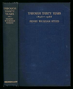 Seller image for Through Thirty Years 1892-1922. A Personal Narrative. Volume I only. for sale by Sapience Bookstore