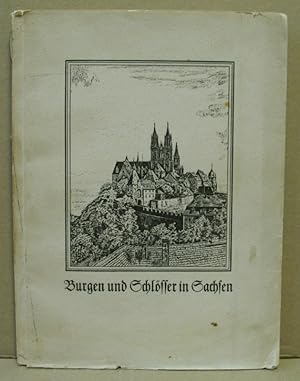 Imagen del vendedor de Burgen und Schlsser in Sachsen. a la venta por Nicoline Thieme