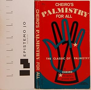 Image du vendeur pour Cheiro's Palmistry for All: A Practical Work on the Study of the Lines of the Hand mis en vente par Epistemo Jo Books