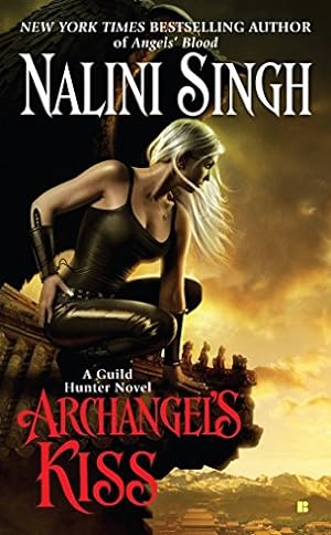 Seller image for Archangel's Kiss (Guild Hunter, Book 2) for sale by Reliant Bookstore