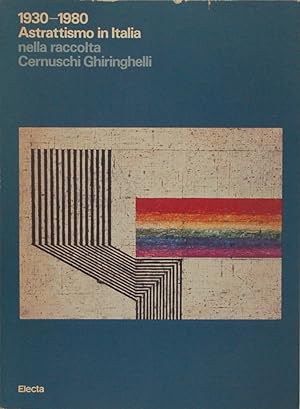 Immagine del venditore per 1930 1980 Astrattismo in Italia nella raccolta Cernuschi Ghiringhelli venduto da FABRISLIBRIS