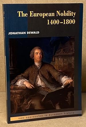 Seller image for The European Nobility 1400-1800 for sale by San Francisco Book Company