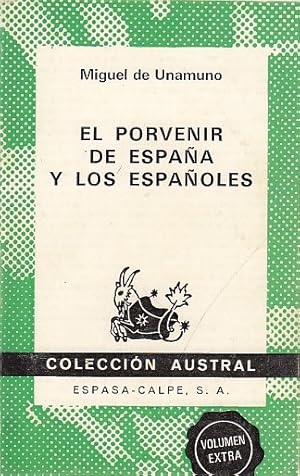 Bild des Verkufers fr EL PORVENIR DE ESPAA Y LOS ESPAOLES zum Verkauf von Librera Vobiscum