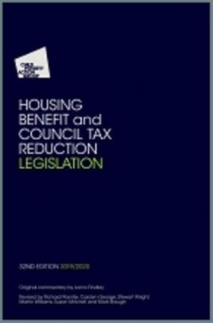 Seller image for Housing Benefit and Council Tax Reduction Legislation: 2019/20 for sale by WeBuyBooks