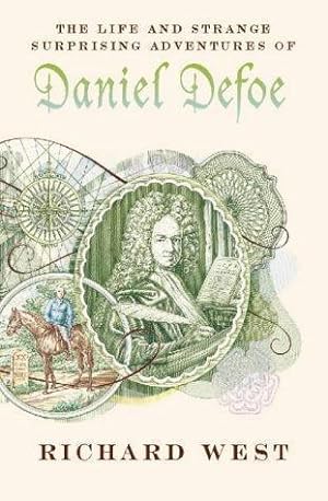 Bild des Verkufers fr The Life and Strange Surprising Adventures of Daniel Defoe zum Verkauf von WeBuyBooks