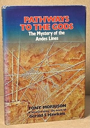 Seller image for Pathways to the Gods _ The Mystery of the Andes Lines for sale by San Francisco Book Company