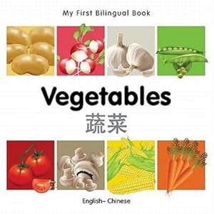 Bild des Verkufers fr My First Bilingual Book - Vegetables (English-Chinese) zum Verkauf von Smartbuy