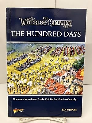 Seller image for The Waterloo Campaign: The Hundred Days for sale by Chamblin Bookmine
