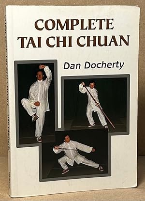 Complete Tai Chi Chuan